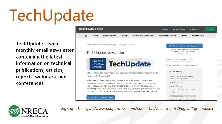 Tech. Update: twicemonthly email newsletter containing the latest information on technical publications, articles, reports,