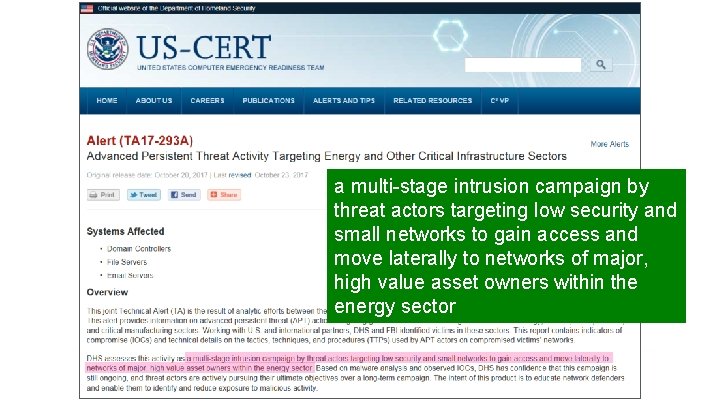 a multi-stage intrusion campaign by threat actors targeting low security and small networks to