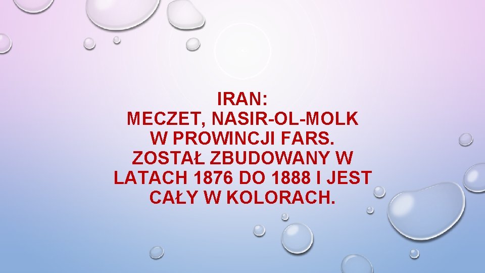 IRAN: MECZET, NASIR-OL-MOLK W PROWINCJI FARS. ZOSTAŁ ZBUDOWANY W LATACH 1876 DO 1888 I