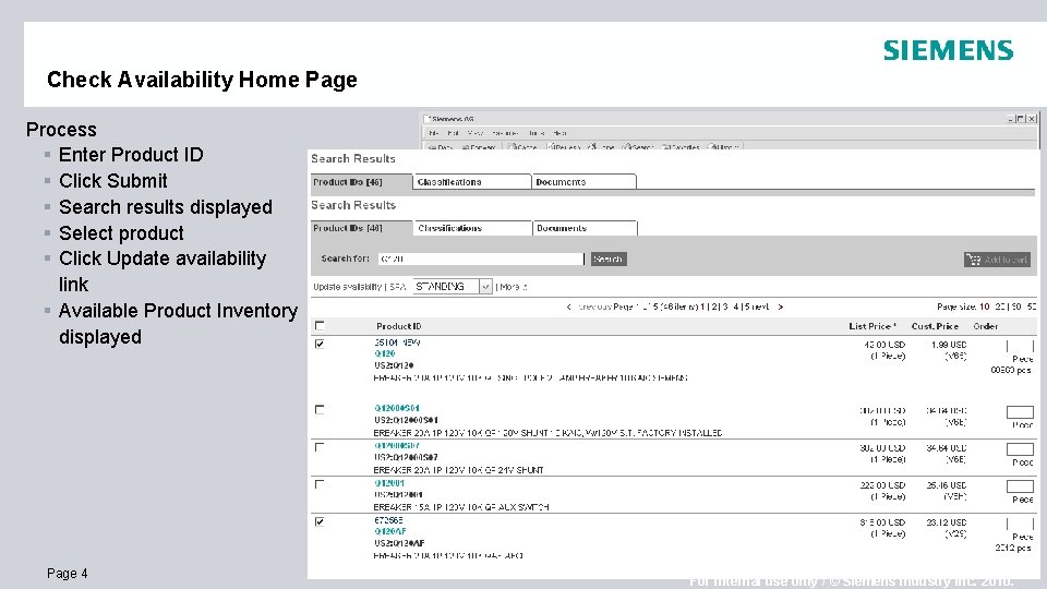 Check Availability Home Page Process § Enter Product ID § Click Submit § Search