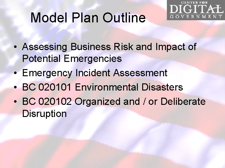 Model Plan Outline • Assessing Business Risk and Impact of Potential Emergencies • Emergency