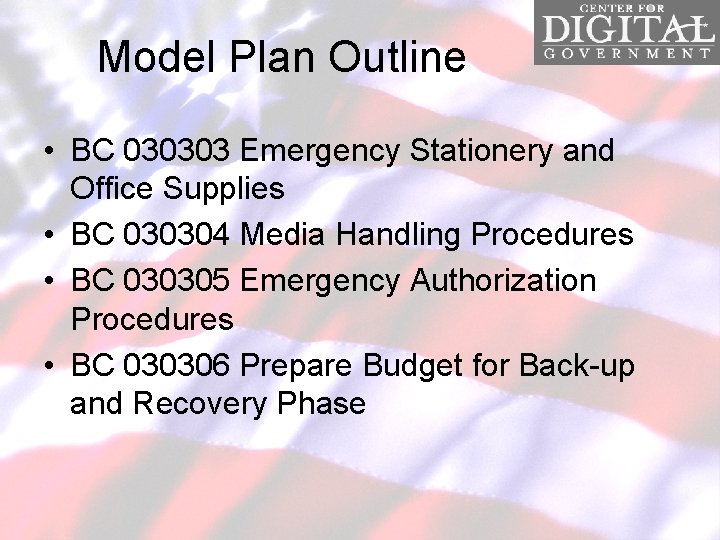 Model Plan Outline • BC 030303 Emergency Stationery and Office Supplies • BC 030304