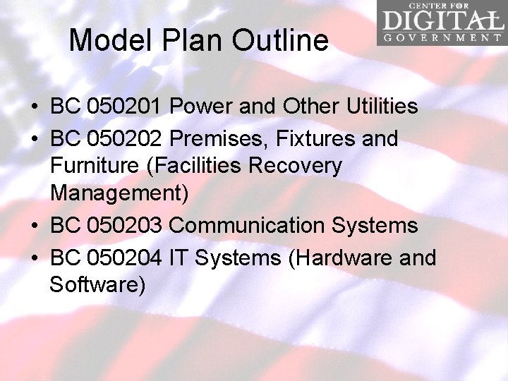 Model Plan Outline • BC 050201 Power and Other Utilities • BC 050202 Premises,