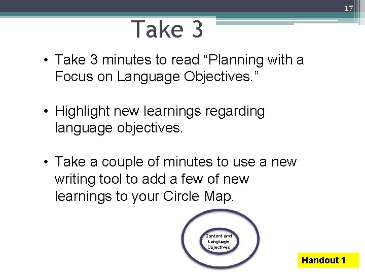 17 Take 3 • Take 3 minutes to read “Planning with a Focus on