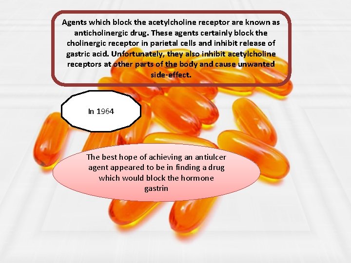 Agents which block the acetylcholine receptor are known as anticholinergic drug. These agents certainly