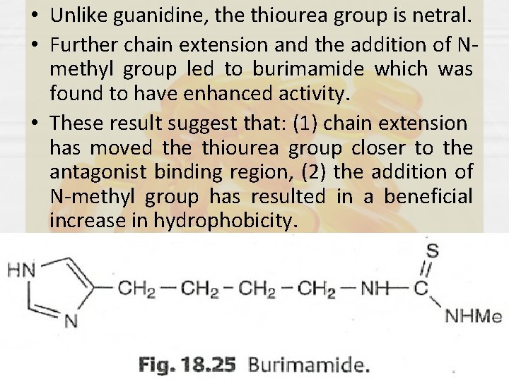  • Unlike guanidine, the thiourea group is netral. • Further chain extension and