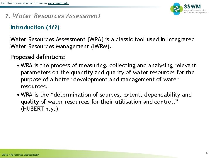 Find this presentation and more on www. sswm. info 1. Water Resources Assessment Introduction