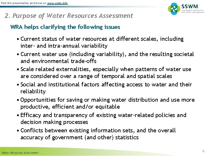 Find this presentation and more on www. sswm. info 2. Purpose of Water Resources