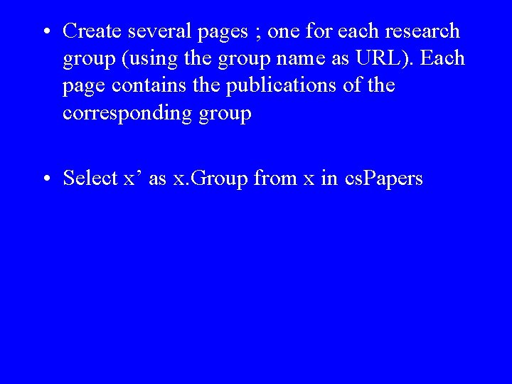  • Create several pages ; one for each research group (using the group