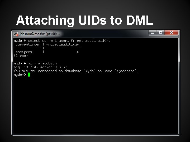 Attaching UIDs to DML 