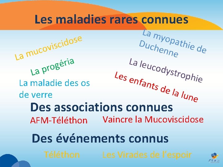 Les maladies rares connues e s o d i c s i v o