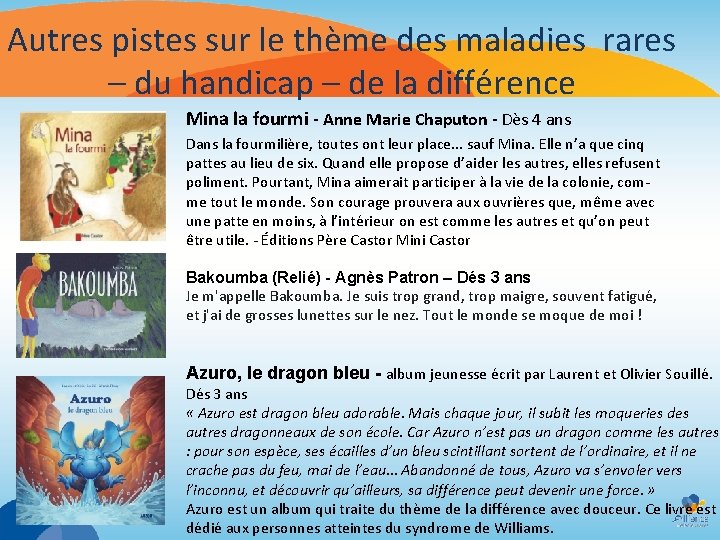 Autres pistes sur le thème des maladies rares – du handicap – de la Autres pistes sur le thème des maladies rares – du handicap – de la