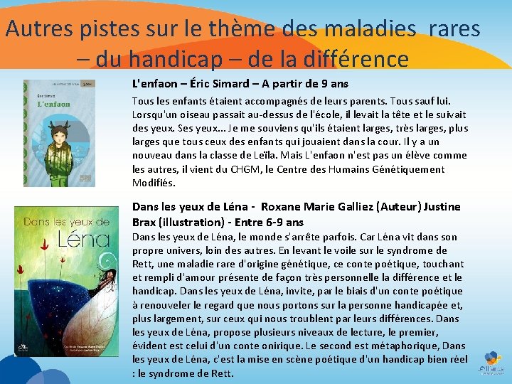 Autres pistes sur le thème des maladies rares – du handicap – de la Autres pistes sur le thème des maladies rares – du handicap – de la