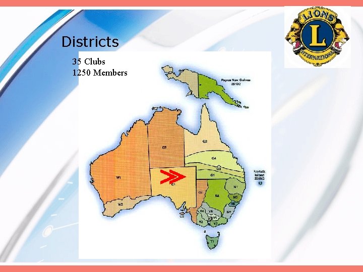 Districts 35 Clubs 1250 Members 