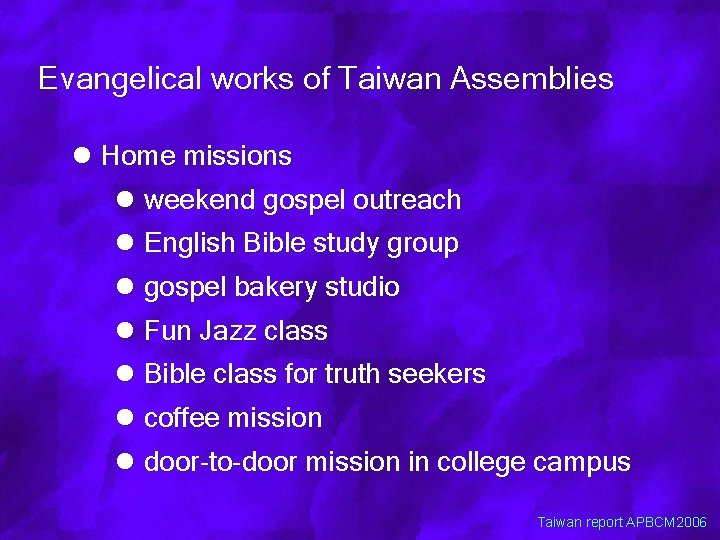 Evangelical works of Taiwan Assemblies l Home missions l weekend gospel outreach l English