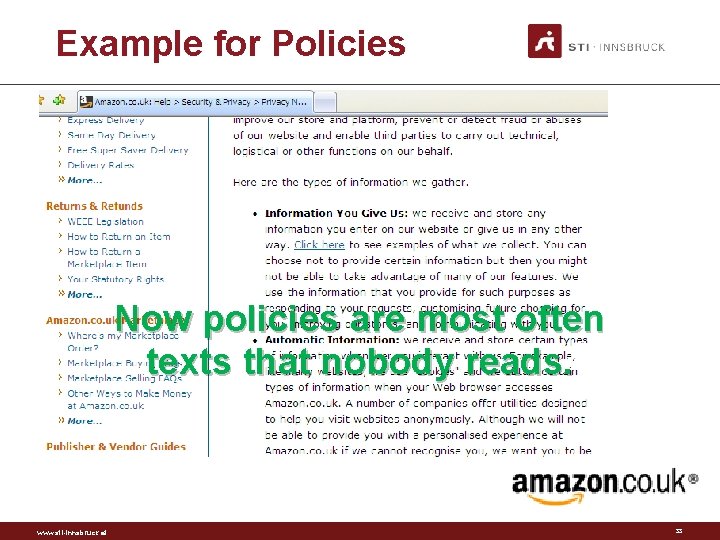 Example for Policies Now policies are most often texts that nobody reads. www. sti-innsbruck.