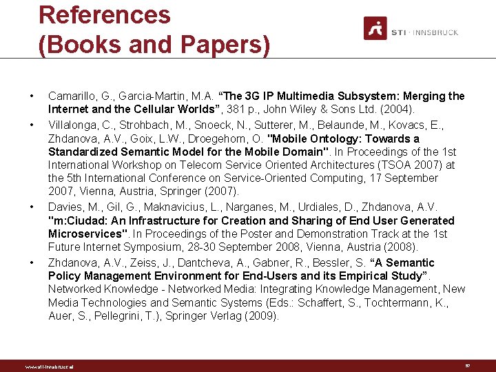 References (Books and Papers) • • Camarillo, G. , Garcia-Martin, M. A. “The 3