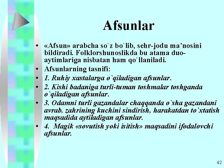 Afsunlar • «Afsun» arabcha so`z bo`lib, sеhr-jodu ma’nosini bildiradi. Folklorshunoslikda bu atama duoaytimlariga nisbatan