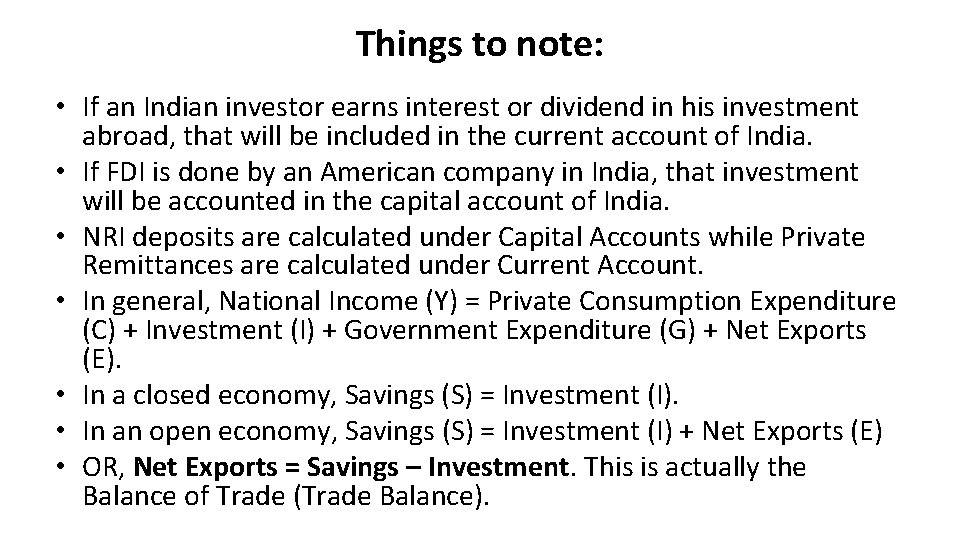 Things to note: • If an Indian investor earns interest or dividend in his