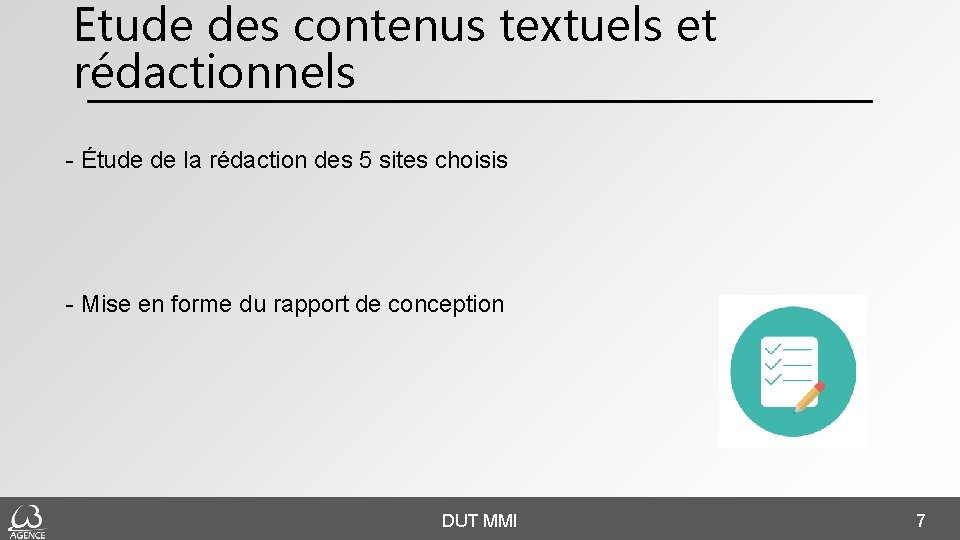 Etude des contenus textuels et rédactionnels Étude de la rédaction des 5 sites choisis