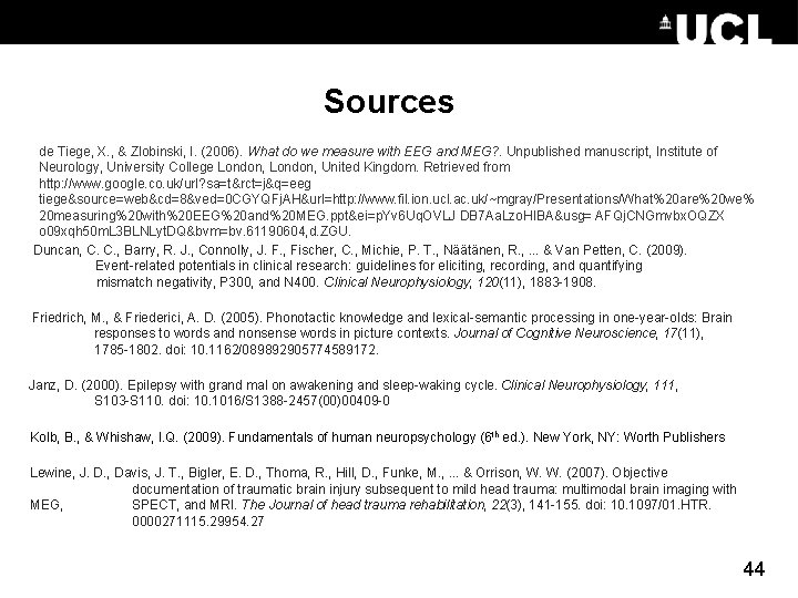 Sources de Tiege, X. , & Zlobinski, I. (2006). What do we measure with