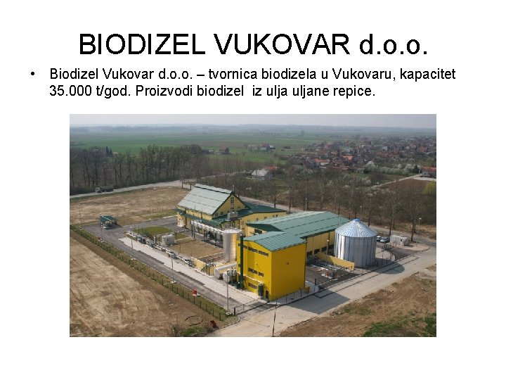 BIODIZEL VUKOVAR d. o. o. • Biodizel Vukovar d. o. o. – tvornica biodizela