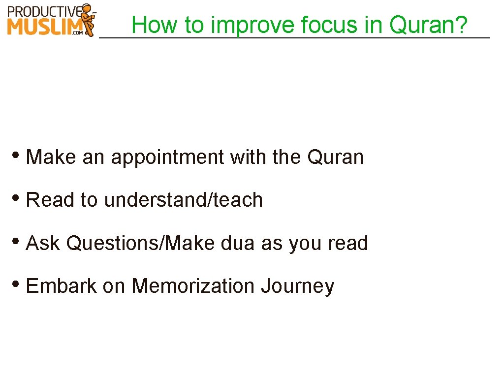 How to improve focus in Quran? • Make an appointment with the Quran •