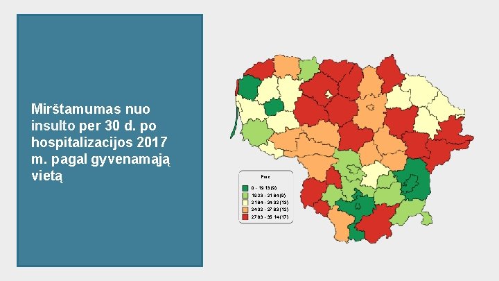 Mirštamumas nuo insulto per 30 d. po hospitalizacijos 2017 m. pagal gyvenamąją vietą Proc.