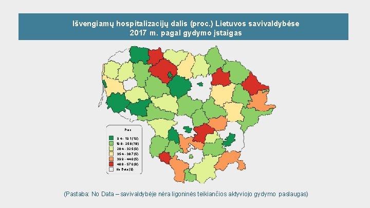 Išvengiamų hospitalizacijų dalis (proc. ) Lietuvos savivaldybėse 2017 m. pagal gydymo įstaigas Proc. 9.