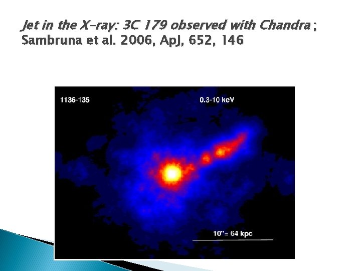 Jet in the X-ray: 3 C 179 observed with Chandra ; Sambruna et al.