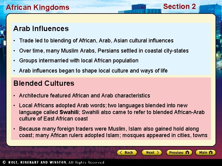 African Kingdoms Section 2 Arab Influences • Trade led to blending of African, Arab,