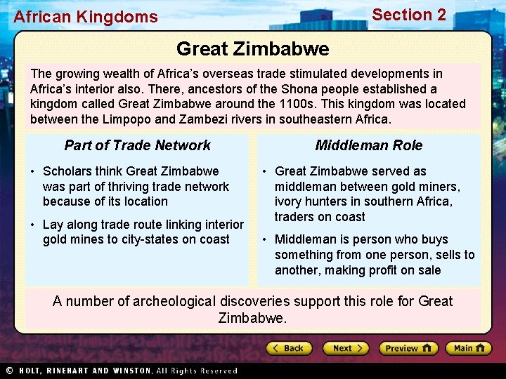 Section 2 African Kingdoms Great Zimbabwe The growing wealth of Africa’s overseas trade stimulated