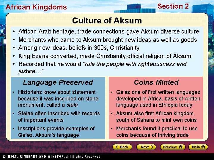Section 2 African Kingdoms Culture of Aksum • • • African-Arab heritage, trade connections