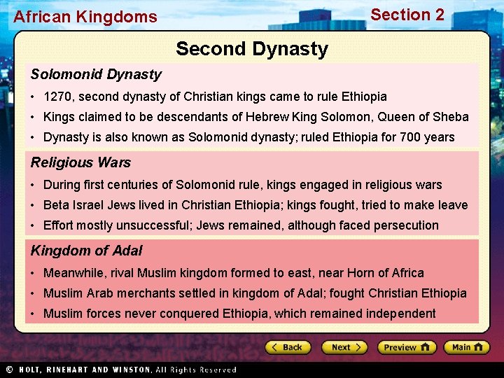 Section 2 African Kingdoms Second Dynasty Solomonid Dynasty • 1270, second dynasty of Christian