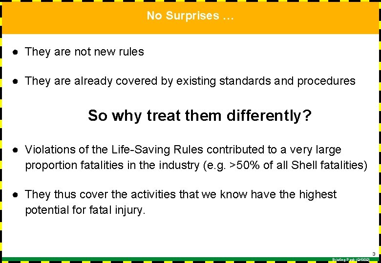 No Surprises … ● They are not new rules ● They are already covered