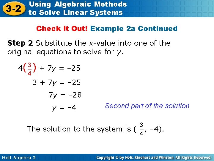 3 -2 Using Algebraic Methods to Solve Linear Systems Check It Out! Example 2