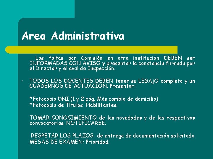 Area Administrativa Las faltas por Comisión en otra institución DEBEN ser INFORMADAS CON AVISO