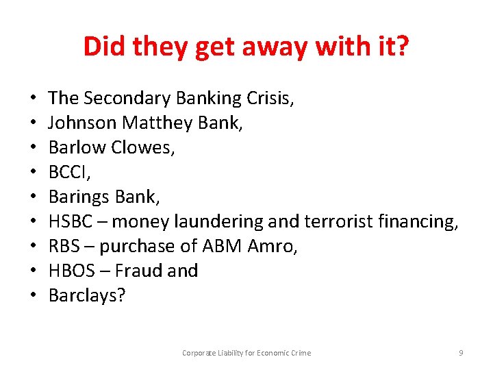 Did they get away with it? • • • The Secondary Banking Crisis, Johnson