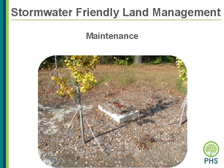 Stormwater Friendly Land Management Maintenance 