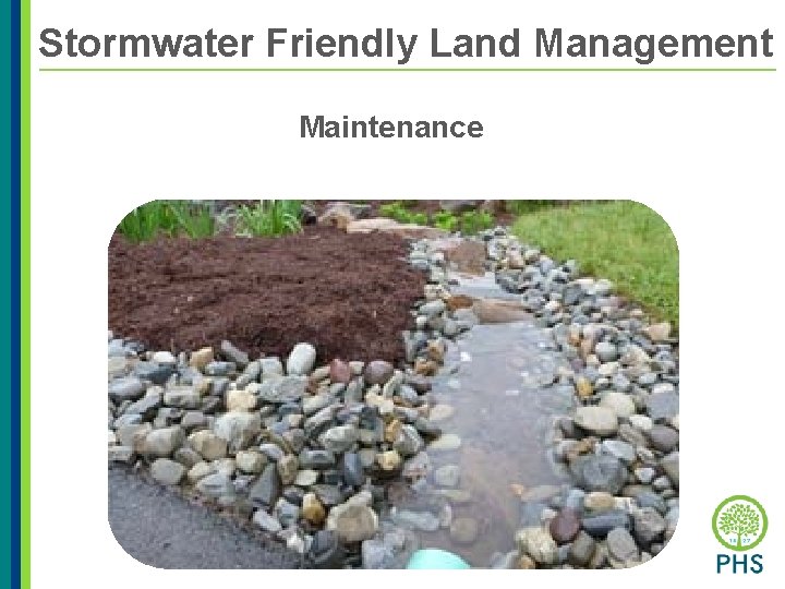 Stormwater Friendly Land Management Maintenance 