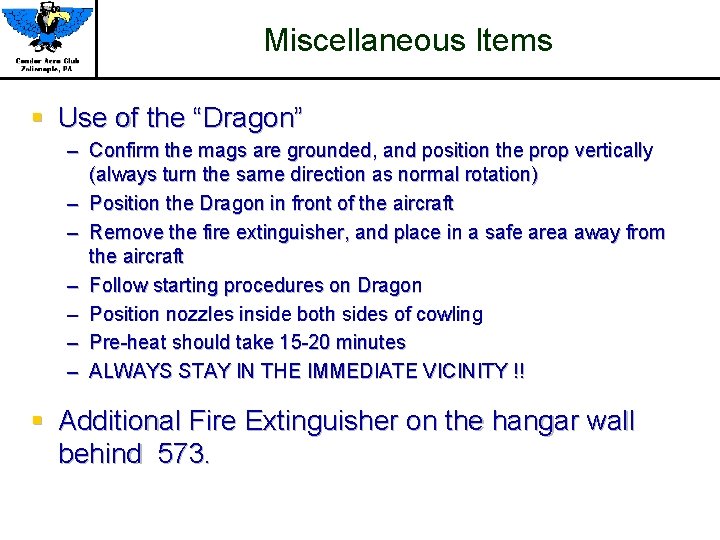 Miscellaneous Items § Use of the “Dragon” – Confirm the mags are grounded, and