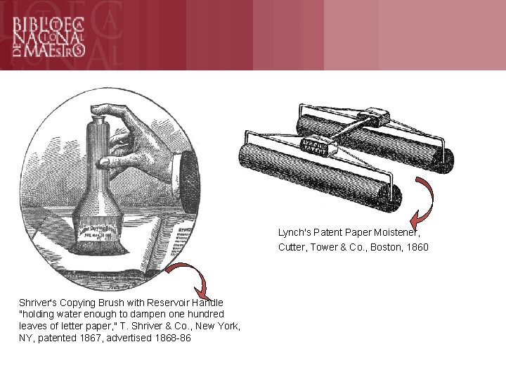 Formación Lynch's Patent Paper Moistener, Cutter, Tower & Co. , Boston, 1860 Shriver's Copying