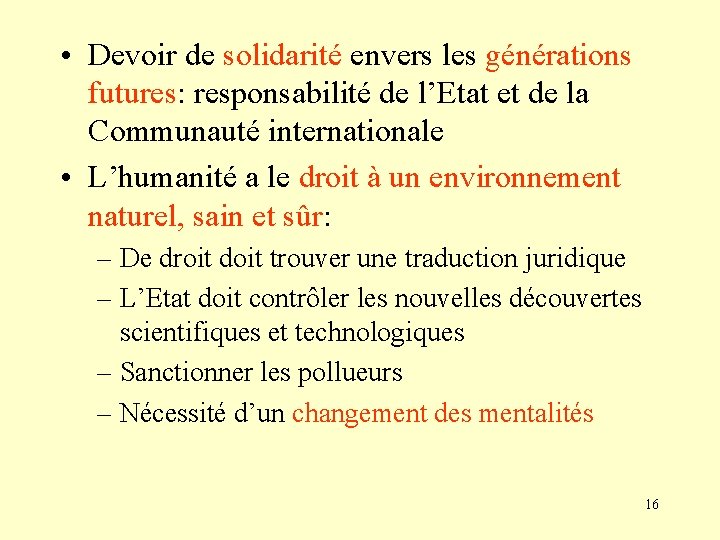  • Devoir de solidarité envers les générations futures: responsabilité de l’Etat et de