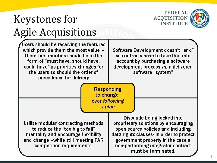 Keystones for Agile Acquisitions Users should be receiving the features which provide them the