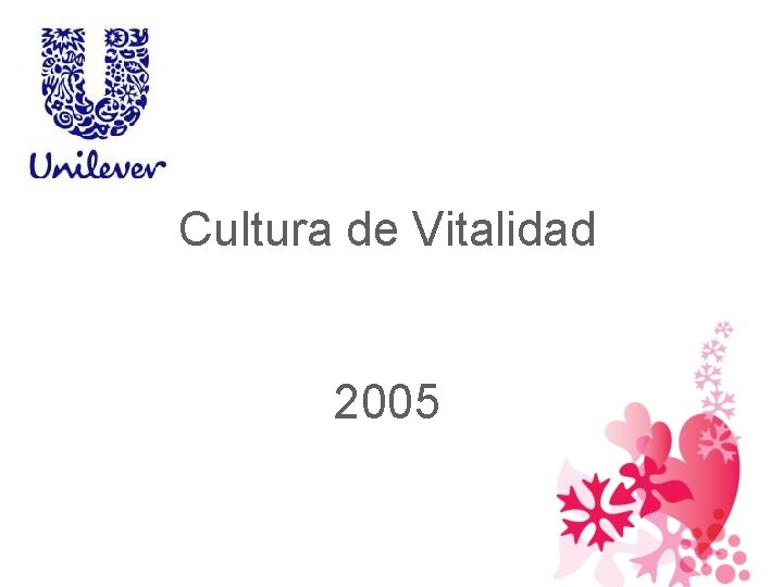 Cultura de Vitalidad 2005 