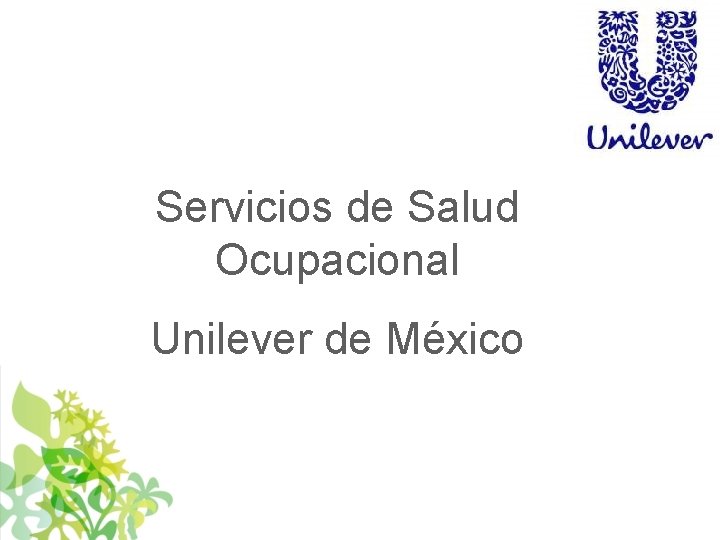 Servicios de Salud Ocupacional Unilever de México 