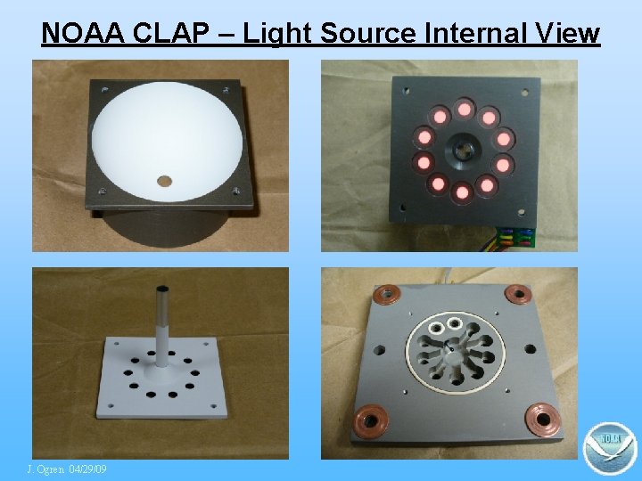 NOAA CLAP – Light Source Internal View J. Ogren 04/29/09 