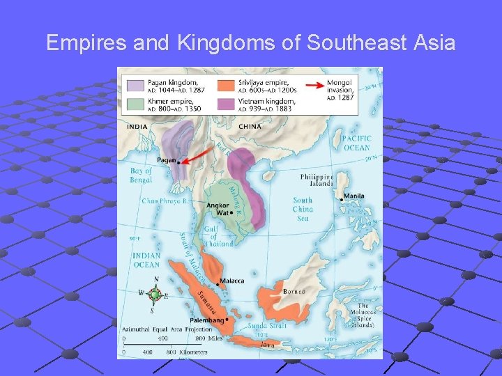 Empires and Kingdoms of Southeast Asia 