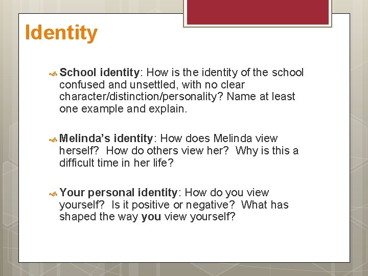 Identity School identity: How is the identity of the school confused and unsettled, with