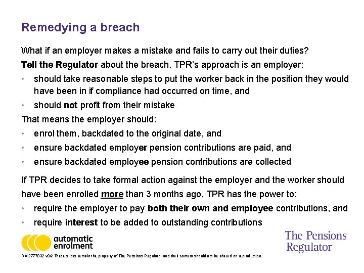 Remedying a breach What if an employer makes a mistake and fails to carry